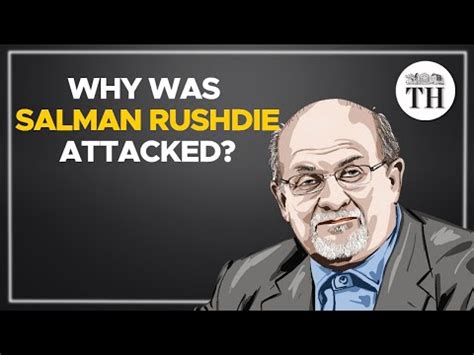 salman rushdie why attacked